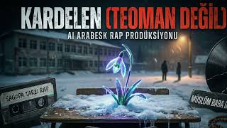 KARDELEN ama Teoman Değil | Arabesk Hip Hop | Müslüm Baba ve Sago Tarzı Düet | Yapay Zeka ile Beste
