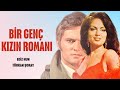 Bir Genç Kızın Romanı Türk Filmi FULL Ediz Hun Türkan Şoray Bir Genç Kızın Romanı Türk Filmi FULL Ediz Hun Türkan Şoray