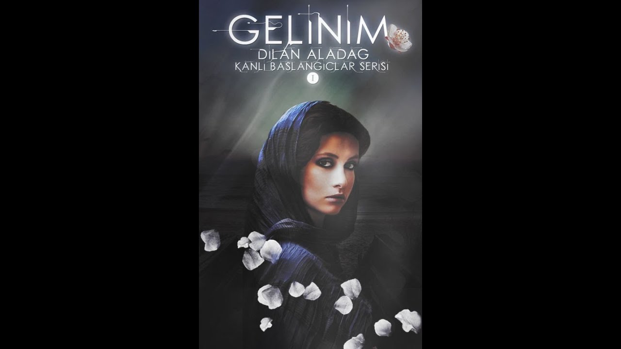 Gelinim Bölüm 1