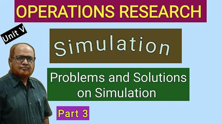 Operations Research I Simulation I Problems and Solutions I Part 3 I Hasham Ali Khan I
