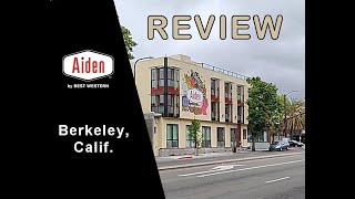 Review of Aiden Best Western Hotel in Berkeley, California