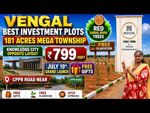 ‼️Vengal Budget Plots Sale | 181 Acres Mega Township | Knowledge City Opposite | ₹799/Sqft Free Gift