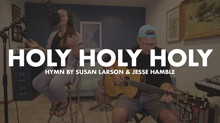 Holy Holy Holy | Hymn