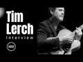 Master musician speaks candidly tim lerch on playing music joyfully with a healthy heart  mind