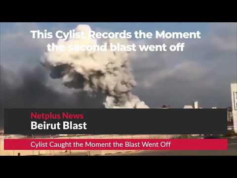 Beirut Explosion - Near Escape as this Cyclist Was Almost Killed