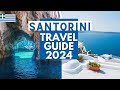 Santorini Travel Guide 2024 - Best Places to Visit in Santorini Greece in 2024