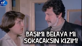 Aslan Bacanak 1977  - Başımı Belaya mı Sokacaksın Kızım!