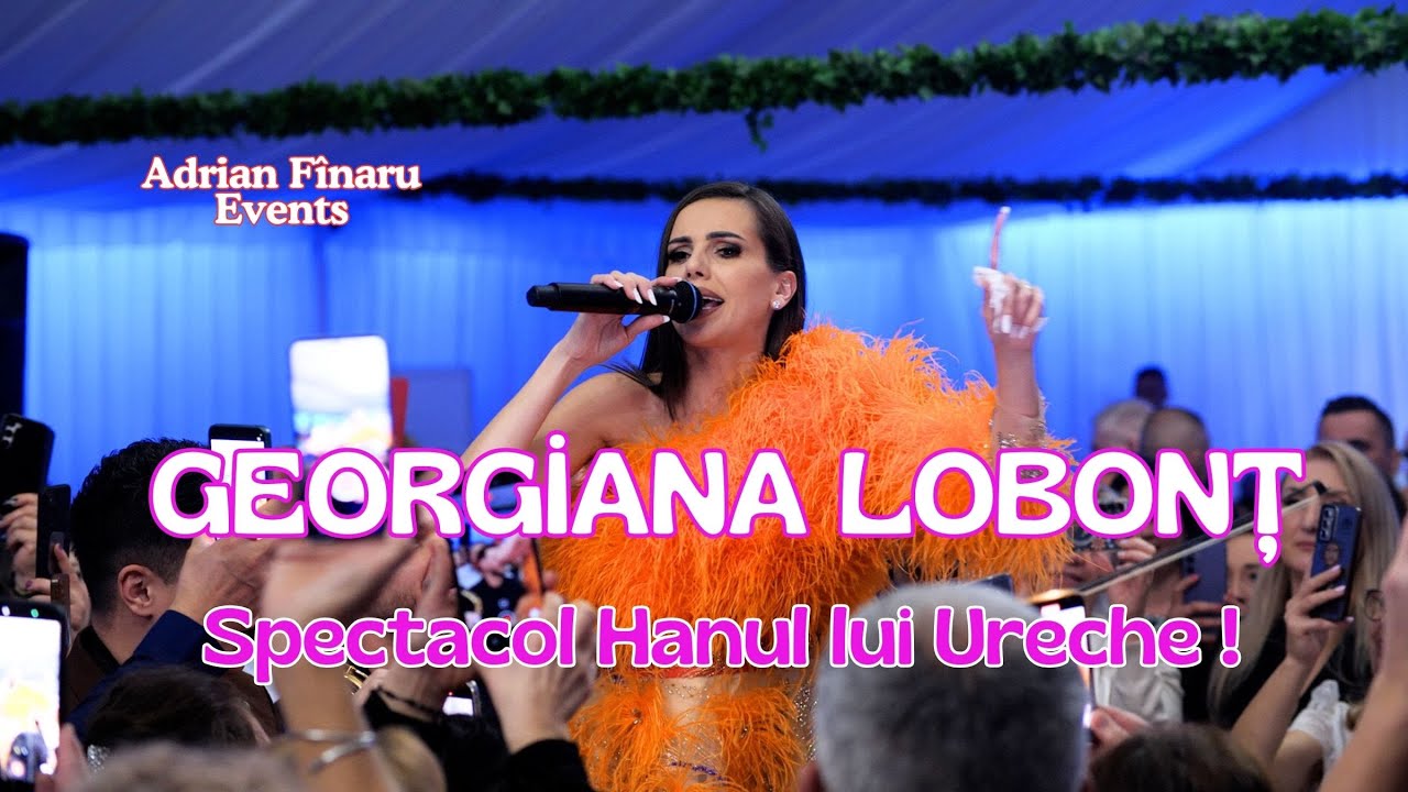 Georgiana Lobont || Spectacol ❤️Hanul lui Ureche ‼️