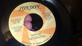 Rainy Day ~ The Angelettes ~ 1972 London 45rpm Vinyl Single
