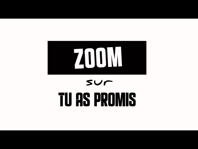 Dévotion - Zoom sur "Tu as Promis"
