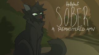 (Accepting Backups!) Closed MAP CALL Hollyleaf - Sober REMASTERED