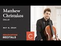 Graduation recital matthew christakos cello