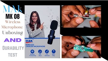 wireless mic Mak mk 08 unboxing and durability test