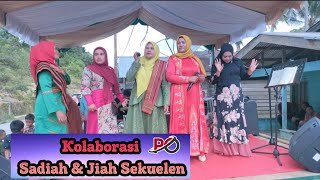 Kolaborasi sadiah  dan jiah sekuelen