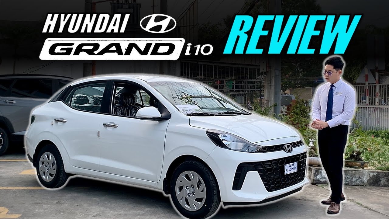 Review Xe Hyundai i10 Sedan 1.2 AT Tiêu Chuẩn | Tài Chính 425 Triệu có Xe 5 Chỗ Số Tự Động! QUÁ NGON