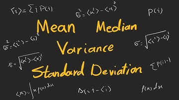 Mean, Median, Variance and Standard Deviation