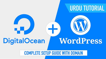 DigitalOcean + WordPress - Complete Guide in Urdu/Hindi