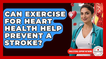 Can Exercise for Heart Health Help Prevent a Stroke? - Cholesterol Support Network