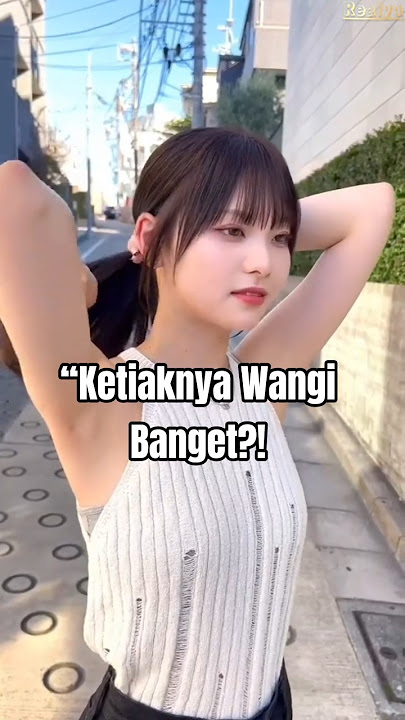 Ketiak Cewek Jepang Bau Sakura?! #shortsvideo #trending #japanesewomen