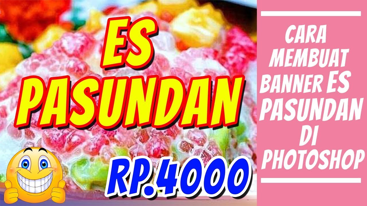  Cara  Membuat  Banner  Es Pasundan Di  Photoshop  YouTube