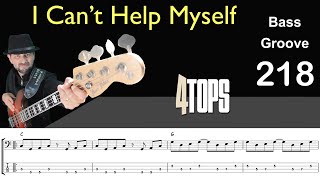 I CAN'T HELP MYSELF (4Tops) Bass Cover, How to Play, Groove w/ Sheet & Tab