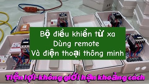 Bộ điều khiển từ xa bằng điện thoại và remote tiện lợi