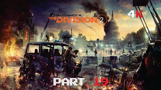 The Division 2 in 2024 (Part 19) Gameplay PC Walkthrough 4K -No Commentary