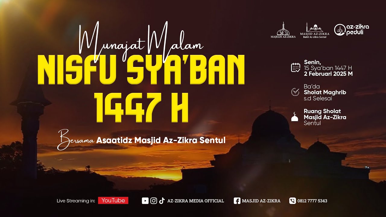 🔴 LIVE MUNAJAT MALAM NISFU SYA'BAN MASJID AZ-ZIKRA SENTUL | 02.02.2026
