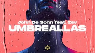 John De Sohn feat. Zev - Umbrellas