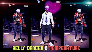 Belly Dancer x Temperature (TikTok Remix) dont be shy girl go bananza (Freefire Status) #freefire