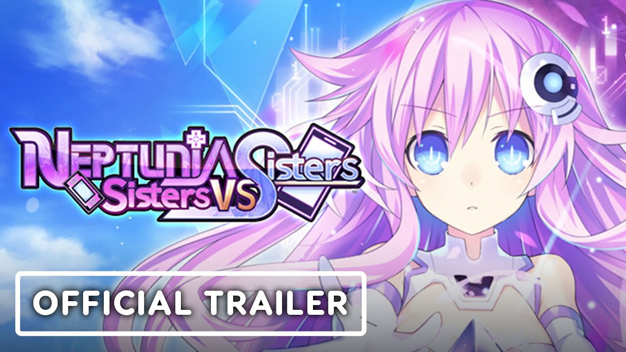 Neptunia: Sisters VS Sisters – Official Who Are The Goddess Candidates Trailer