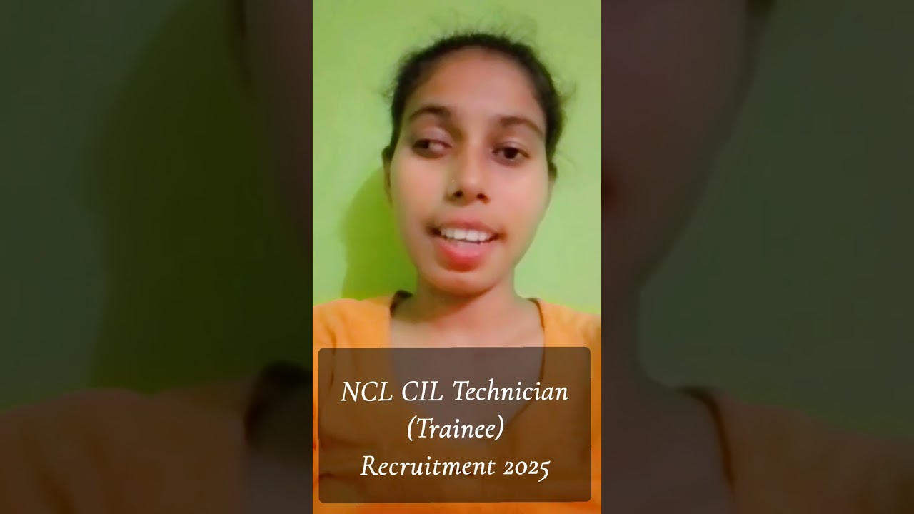 NCL CIL Technician (Trainee) Recruitment 2025