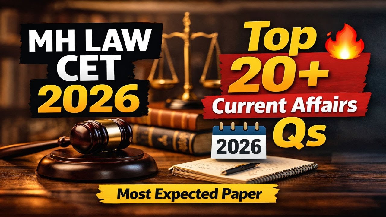 MH LAW CET (3/5 Yrs) 2026 | Current Affairs | Most Expected Questions Paper |