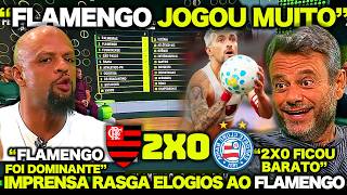 FELIPE MELO RASGA ELOGIOS ao FLAMENGO e ERICK FARIAS EXALTA o MENGÃO após FLAMENGO 2X0 BAHIA