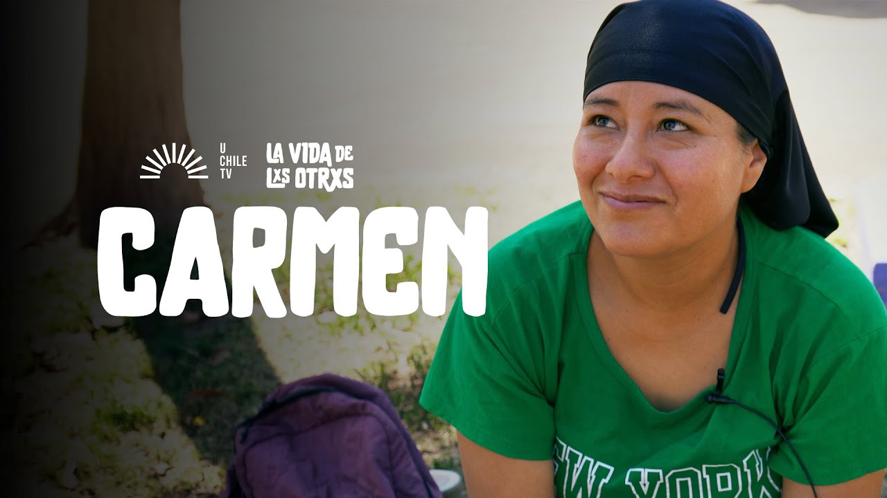 La Vida De Lxs Otrxs - CAP 34: Carmen