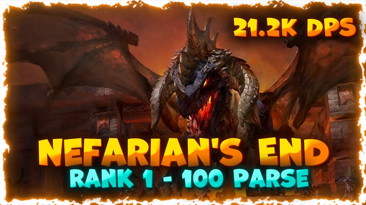 Nefarian's End 25NM (21.2K DPS) 100 Parse | Cataclysm Combat Rogue