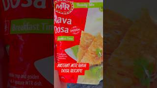 MTR instant rava Dosa recipe dosa recipe instant trending youtubeshorts foryou food viral