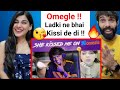 She Kissed😘 A INDIAN BOY ON OMEGLE| INDIAN CHORA ON OMEGLE| funniest OMEGLE ever😂😂| omegle| Reaction