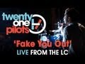 twenty one pilots: Live from The LC "Fake You Out"