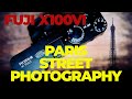 Fuji x100vi street photography in paris
