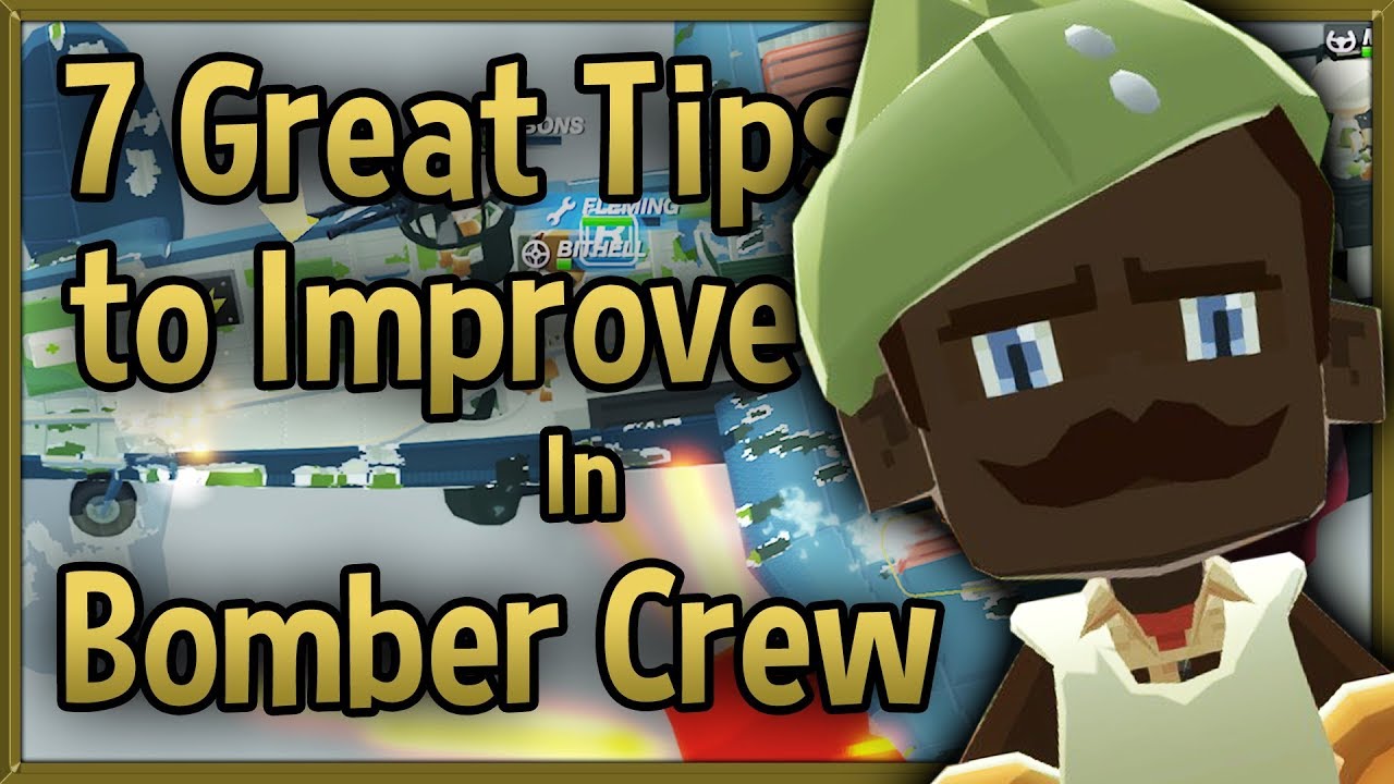 bomber crew tips and tricks bomber crew tips and tricks
