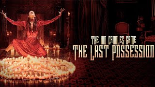 Watch The 100 Candles Game: The Last Possession Trailer