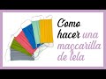 Como hacer una mascarilla de tela