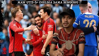 Rant : Chelsea Season Jahanam | Man Utd Terkontang Kanting!!