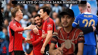 RANT : Chelsea Season Jahanam | Man Utd Terkontang Kanting!!