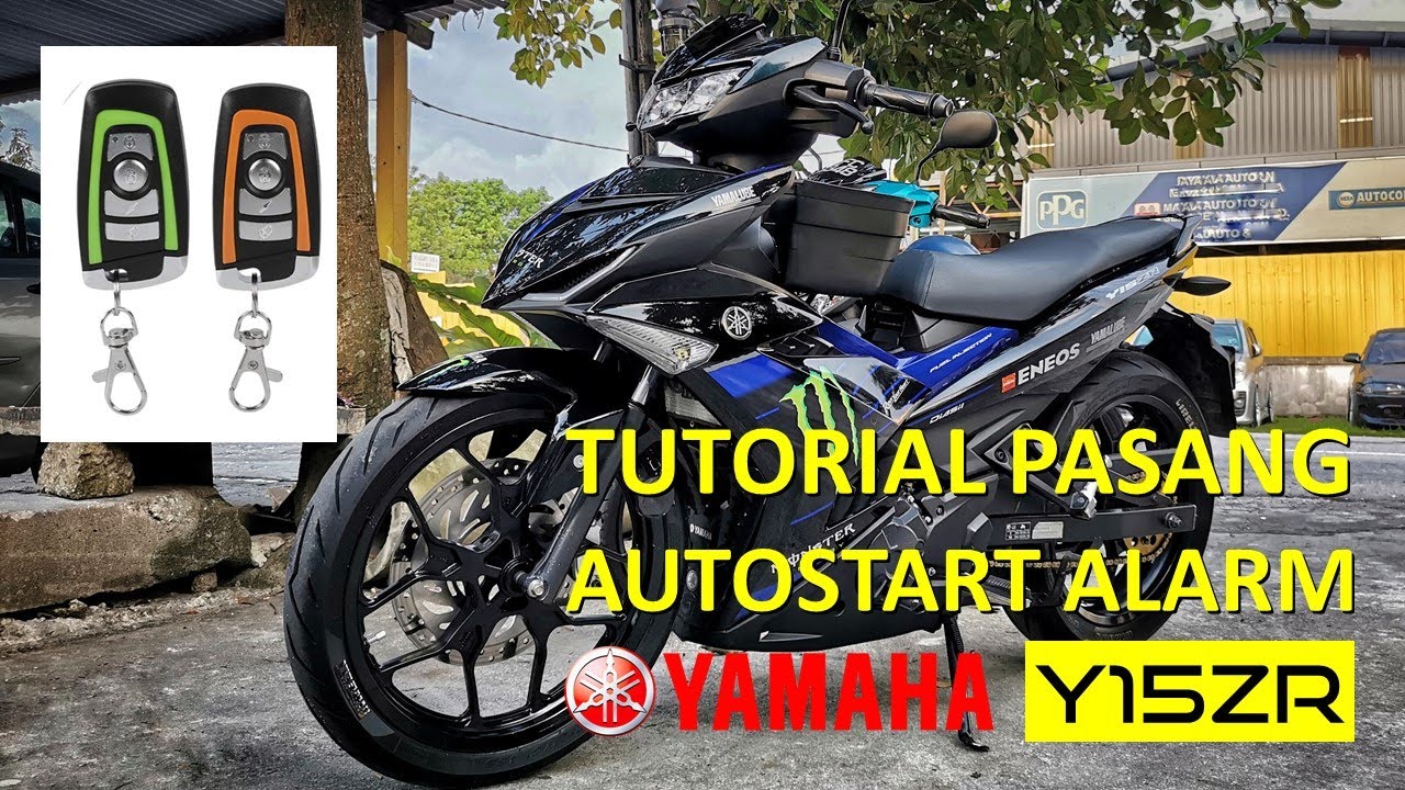 Toturial pasang auto start alarm pada Yamaha Y15ZR | How to install auto start alarm on Yamaha Y15ZR