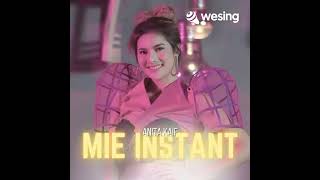 ANITA KAIF - MIE INSTANT ( WESING MUSIC OFFICIAL )