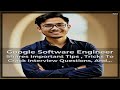 Google Software Engineer Shares Important Tips , Tricks To Crack Interview Questions, | Everything Y