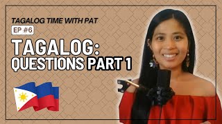 Tagalog Lesson 6: Questions (What, Why, Where)