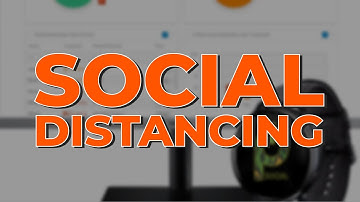 Radiant SOCIAL DISTANCING with Samsung Wearables